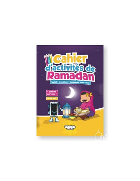 cahiers d activites de ramadan kataba kidz 6 10ans