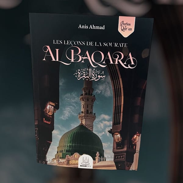 Les leçons de la Sourate Al Baqara