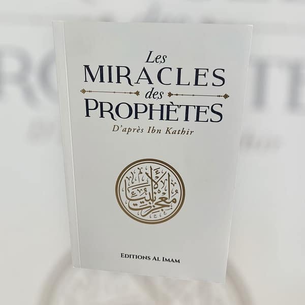 Les Miracles des Prophètes
