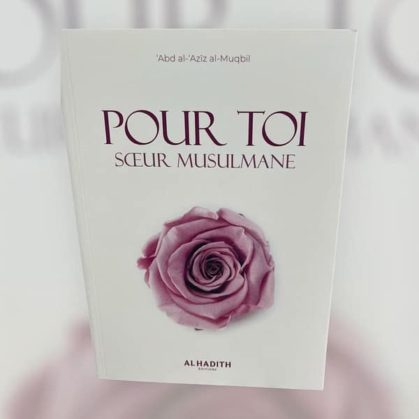 Pour toi ma soeur musulmane