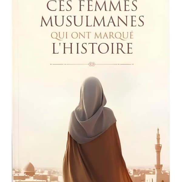 Ces femmes musulmanes qui ont marqué l'histoire